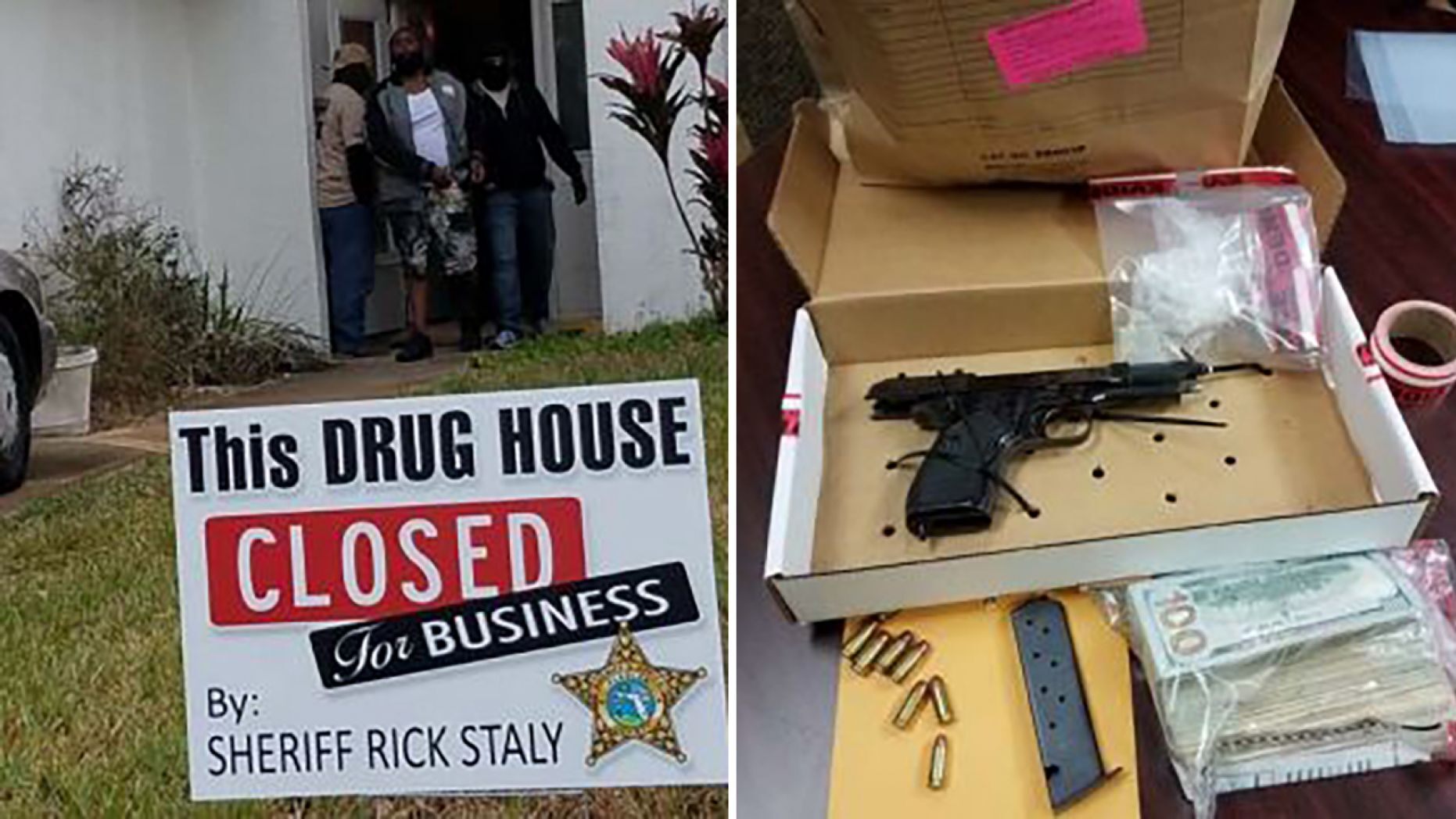 A Florida sheriff planted a sign stating “this drug house closed for business” in front of the home of a suspected dealer as he was taken into custody last week.